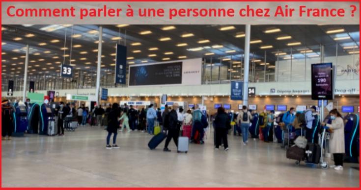 Comment parler à une personne chez Air France ?